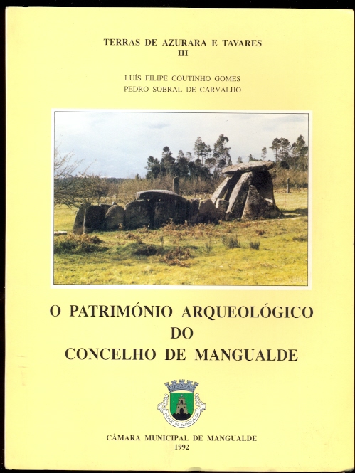 O PATRIM�NIO ARQUEOL�GICO DO CONCELHO DE MANGUALDE